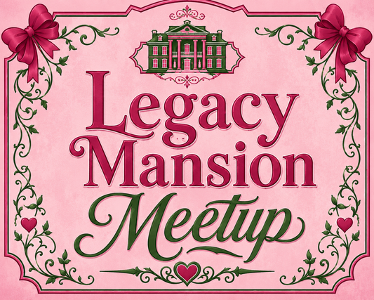 LEGACY ONLY Mansion Party with Justin P: Grab Bag) Deadline 6/5/26 Event Date (7/25/26) 12PM-5PM