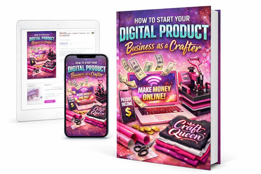 “HOW TO SELL DIGITAL PRODUCTS AS A CRAFTER” EBOOK (vendors not included)